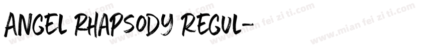 Angel rhapsody Regul字体转换